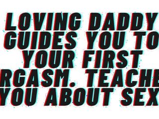 Audio Porn: Loving Daddy Guides You To Your First Orgasm free video
